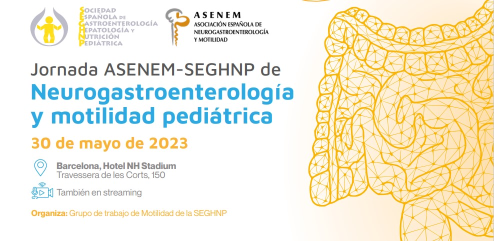 Jornada ASENEM-SEGHNP de Neurogastroenterología y Motilidad Pediátrica @ Hotel NH Stadium | Barcelona | Cataluña | España
